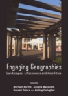 Engaging Geographies : Landscapes, Lifecourses and Mobilities - Book
