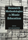 None Research Methodologies in Music Education - eBook