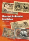 Money of the Russian Revolution : 1917-1920 - Book
