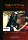 None Bodies of Desire and Bodies in Distress : The Golden Age of Italian Cult Cinema 1970-1985 - eBook