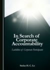 None In Search of Corporate Accountability : Liabilities of Corporate Participants - eBook
