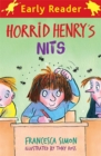 Horrid Henry Early Reader: Horrid Henry's Nits : Book 7 - Book