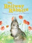 Railway Rabbits: Mellow and the Great River Rescue : Book 6 - eBook