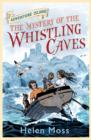 The Mystery of the Whistling Caves : Book 1 - eBook