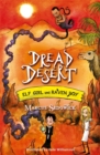 Elf Girl and Raven Boy: Dread Desert : Book 4 - Book