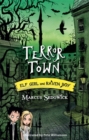 Elf Girl and Raven Boy: Terror Town : Book 5 - Book