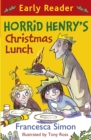 Horrid Henry's Christmas Lunch : Book 29 - eBook