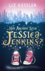 Has Anyone Seen Jessica Jenkins? - eBook
