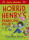 Horrid Henry's Fearsome Four : Four favourite Early Reader stories - eBook