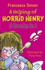 A Helping of Horrid Henry 3-in-1 : Horrid Henry Nits/Gets Rich Quick/Haunted House - eBook