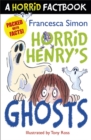 Horrid Henry's Ghosts : A Horrid Factbook - Book