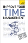 Improve Your Time Management: Teach Yourself - Book