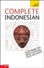 Complete Indonesian Beginner to Intermediate Course : Learn to Read, Write, Speak and Understad a New Language with Teach Yourself - Book