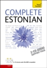 Complete Estonian Beginner to Intermediate Book and Audio Course : Learn to read, write, speak and understand a new language with Teach Yourself - Book
