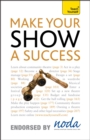 Make Your Show a Success: Teach Yourself - Book
