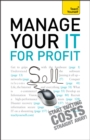 Manage Your IT For Profit: Teach Yourself - Book