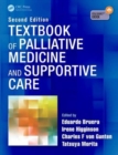 Textbook of Palliative Medicine and Supportive Care - Book