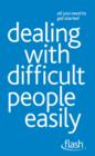 Dealing with Difficult People Easily: Flash - eBook