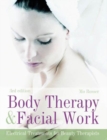 Body Therapy and Facial Work, Third Edition : Electrical Treatmants for Beauty Therapists - Book