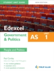 Edexcel as Government & Politics Student Unit Guide: Unit 1 New Edition People and Politics - Book