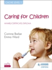 CACHE Level 1 Caring for Children                                     Award, Certificate, Diploma - Book