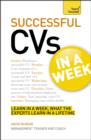 CVs In A Week : How To Write A CV Or Resume In Seven Simple Steps - Book