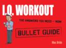 IQ Workout: Bullet Guides - eBook