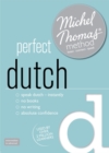 Perfect Dutch (Learn Dutch with the Michel Thomas Method) - Book