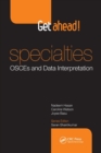 Get ahead! Specialties: OSCEs and Data Interpretation - Book