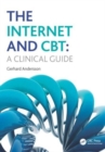 The Internet and CBT : A Clinical Guide - Book