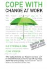 Cope with Change at Work : A practical, positive companion for dealing with organisational change - eBook