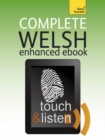 Complete Welsh Beginner to Intermediate Book and Audio Course : Learn to Read, Write, Speak and Understand a New Language with Teach Yourself - eBook