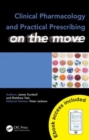 Clinical Pharmacology and Practical Prescribing on the Move - Book