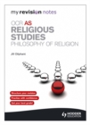 My Revision Notes: OCR as Religious Studies: Philosophy of Religion - Book