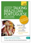 Keep Talking Brazilian Portuguese Audio Course - Ten Days to Confidence : (Audio pack) Advanced beginner's guide to speaking and understanding with confidence - Book