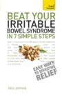 Beat Your Irritable Bowel Syndrome : Seven simple steps to regain your life from IBS - Book