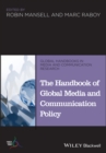 The Handbook of Global Media and Communication Policy - eBook