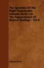 The Speeches Of The Right Honourable Edmund Burke On The Impeachment Of Warren Hastings - Vol II - Book
