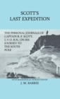 Scott's Last Expedition - The Personal Journals Of Captain R. F. Scott, C.V.O., R.N., On His Journey To The South Pole - Book