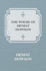 The Poems Of Ernest Dowson - Book