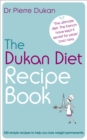 The Dukan Diet Recipe Book - Book