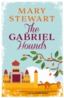 The Gabriel Hounds : Romance, intrigue, adventure meet in Lebanon - from the Queen of the Romantic Mystery - eBook