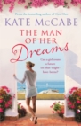 The Man of Her Dreams: Can she build a future on what-might-have-beens? - Book