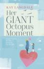 Her Giant Octopus Moment - Book