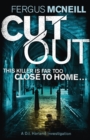 Cut Out : A gripping thriller about a neighbour who goes too far ... - eBook