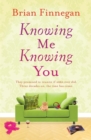 Knowing Me, Knowing You : A funny, touching rom com to everyone's favourite soundtrack - Book