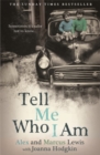 Tell Me Who I Am:  The Story Behind the Netflix Documentary - Book