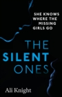 The Silent Ones: an unsettling psychological thriller with a shocking twist - eBook