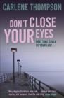 Don't Close Your Eyes - eBook