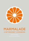 Marmalade : A Bittersweet Cookbook - eBook